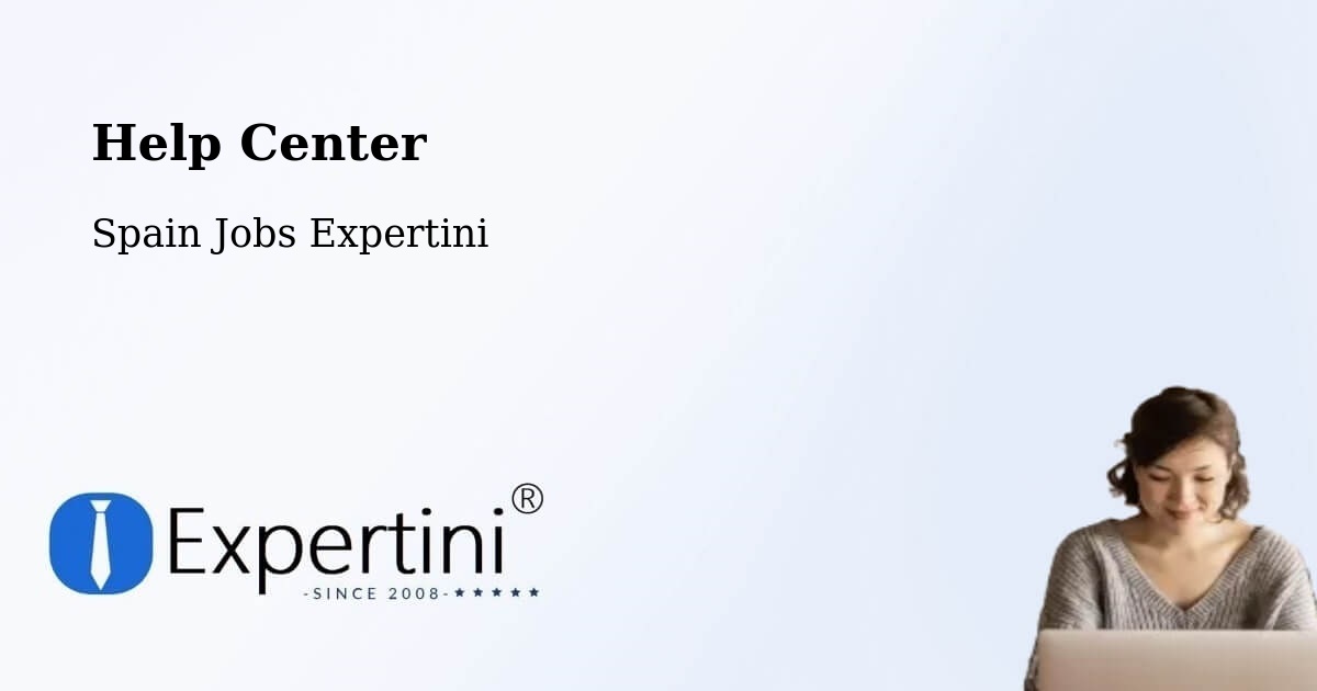 Help Center – Badajoz - Spain Jobs Expertini
